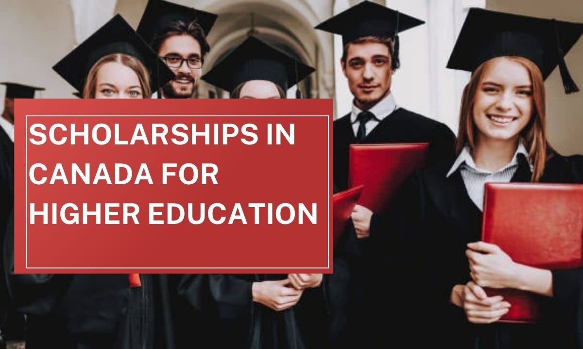Scholarships in Canada For Higher Education